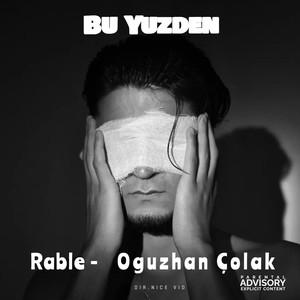 Bu Yüzden (feat. Oğuzhan Çolak) [Explicit]