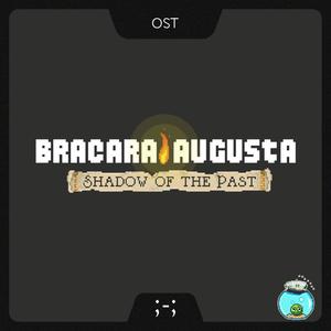 Bracara Augusta: Shadow of the Past (Original Game Soundtrack)