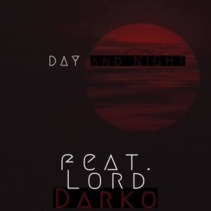 Day and Night (Explicit)