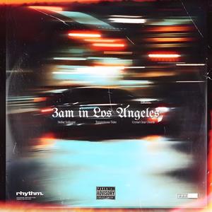 3AM in Los Angeles (feat. Luigie) (Explicit)