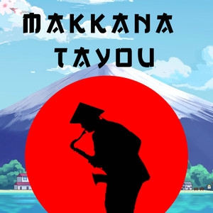 Makkana tayou