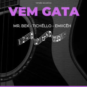 Vem Gata (Explicit)