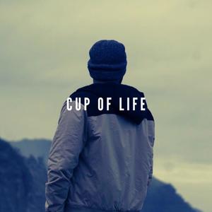 Cup of Life