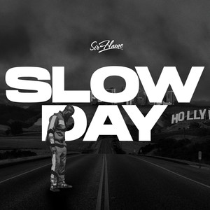 Slow Day (Explicit)