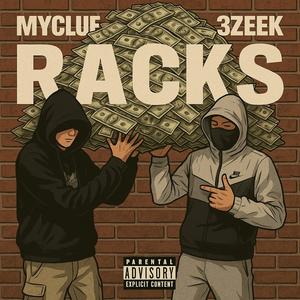 Racks (feat. 3zeek) (Explicit)
