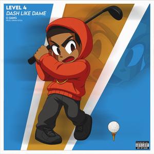 Dash Like Dame (Explicit)