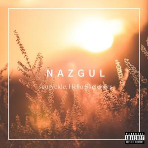 Nazgul (Explicit)