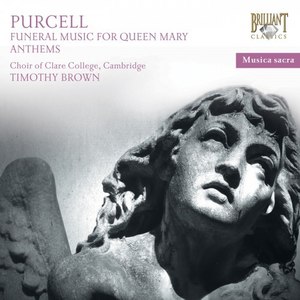 Purcell: Sacred Music & Funeral Sentences for Queen Mary