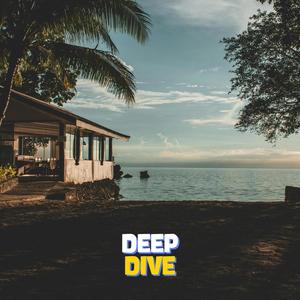 Deep Dive