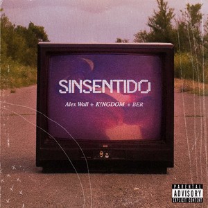 sinsentido (Explicit)
