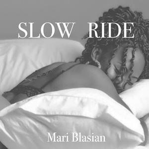 Slow Ride (Sensual Amusement) [Explicit]