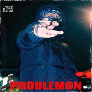 Problemon (feat. Michael VJ, Brownie, Dani Drums & Porro) (Explicit)