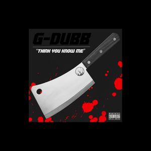 Think You Know Me (Explicit)