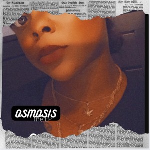 Osmosis (The EP) [Explicit]