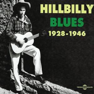 HillBilly Blues 1928-1946