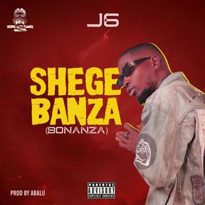 Shege Banza (Bonanza) [Explicit]