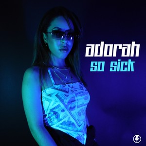 So Sick (Explicit)