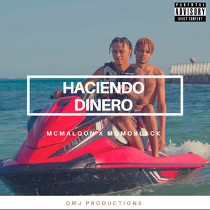 Haciendo Dinero (Explicit)