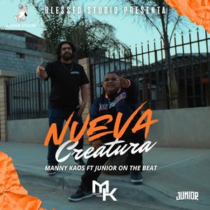 Nueva Creatura (feat. Junior on the Beat)