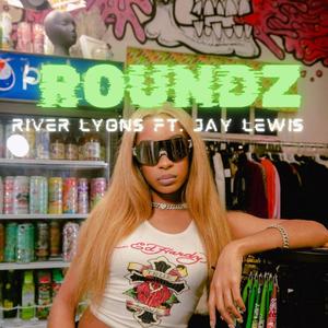 Roundz (feat. Jay Lewis) [Remix] [Explicit]