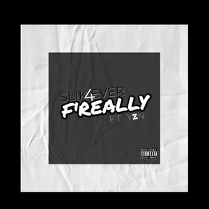 F'REALLY (feat. YZN) [Explicit]