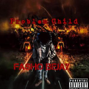 Problem Child (Explicit)