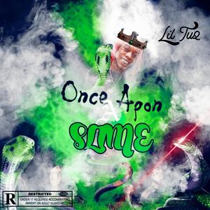 Once Apon A Slime (Explicit)