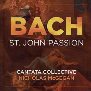 Bach: St. John Passion, BWV 245