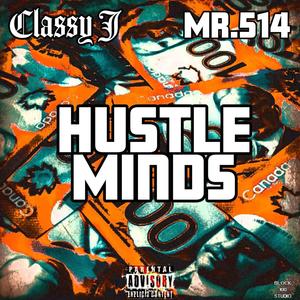 Hustle Minds (feat. Mr.514) [Explicit]