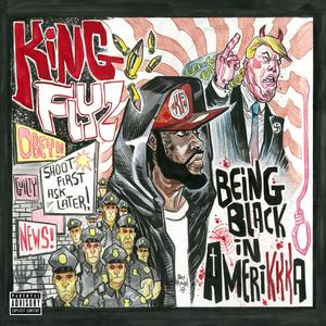 Being Black In Amerikkka (feat. Seven Da Pantha) (Explicit)