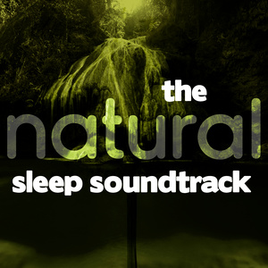 The Natural Sleep Soundtrack