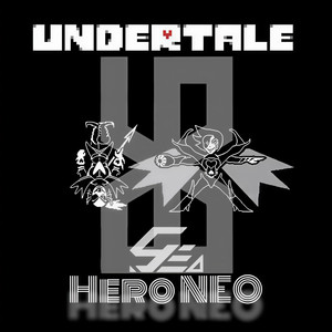 Toby Fox-Hero NEO (Mr.Gold / CrystallizedWolf remix)