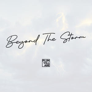 Beyond The Storm