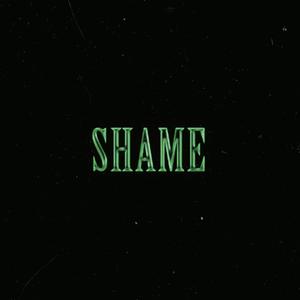 Shame (Explicit)