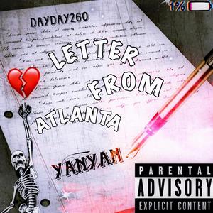 LETTER FROM ATLANTA (feat. Yanyan) [Explicit]