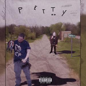 PETTY RD (Explicit)