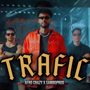 Trafic (Explicit)