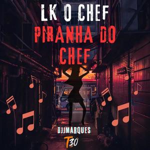 Piranha do Chef (Explicit)