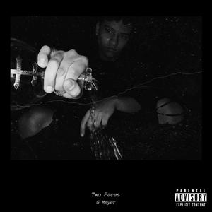 Two Faces (Explicit)