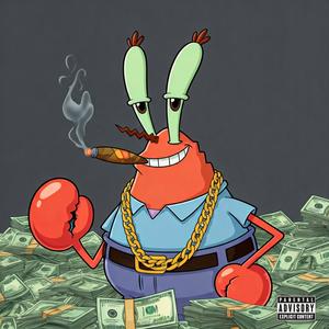 Hello I Like Money (ft. Mr Krabs) [Explicit]