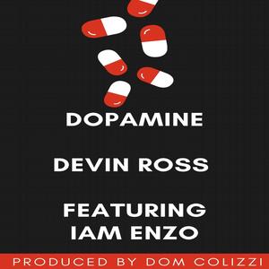 Dopamine (feat. Iam Enzo)