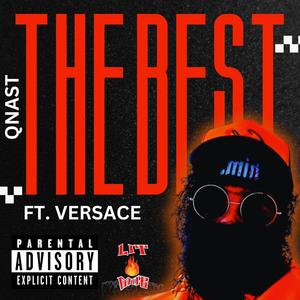 THE BEST (feat. Versace) [Explicit]