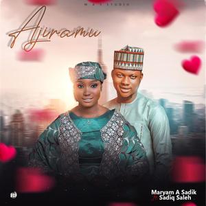 Ajiramu (feat. Sadiq Saleh)