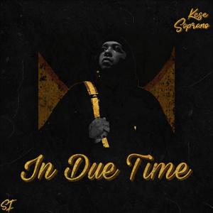 In Due Time (Explicit)