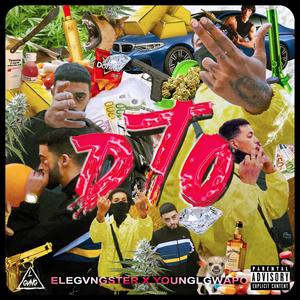 DTO (feat. YOUNGLGWAPO) [Explicit]