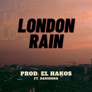 London Rain (feat. Danisoko)