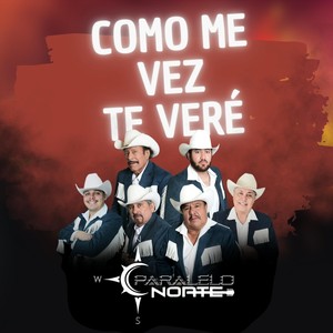 Como Me Vez Te Veré