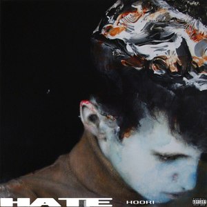 Hate (Explicit)