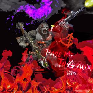 Pass Me Tha Aux(feat. Velly$upreme, N8, Reso Bankroll, FinesseKidLA & Backend KP) (Explicit)