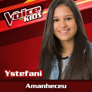 Amanheceu (Ao Vivo / The Voice Brasil Kids 2017)